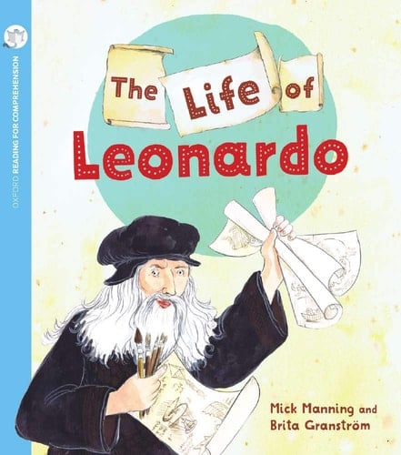 Life of Leonardo: Oxford Level 9: Pack of 6 (Oxford Reading for Comprehension)