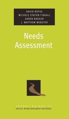 Needs Assessment (Pocket Guide to Social Work Research Methods Book 8)
