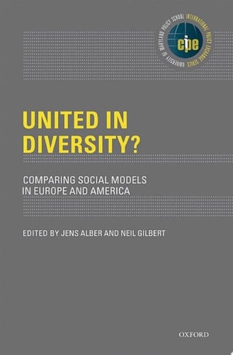 United in Diversity?: Comparing Social Models in Europe and America (International Policy Exchange)