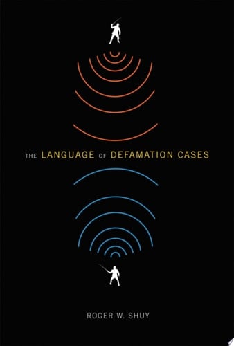 The Language of Defamation Cases