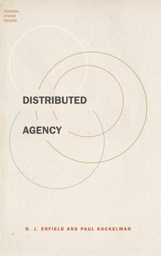 Distributed Agency (Foundations of Human Interaction)