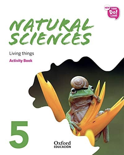 New Think Do Learn Natural Sciences 5 Module 1. Living things. Activity Book