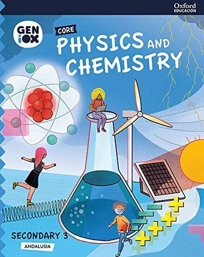 Physics & Chemistry 3º ESO. GENiOX Core Book (Andalusia)