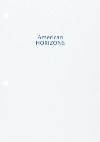 American Horizons: U.S. History in a Global Context, Volume II: Since 1865, with Sources