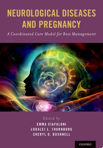 Neurological Diseases and Pregnancy: A Coordinated Care Model for Best Management