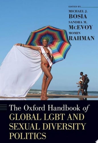 The Oxford Handbook Of Global Lgbt And Sexual Diversity Politics