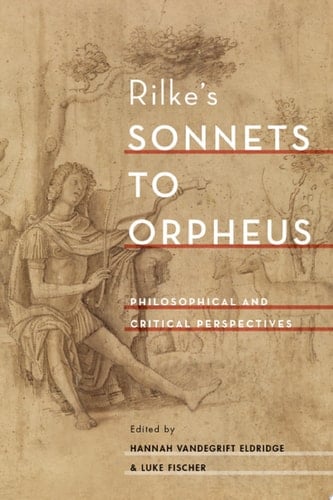 Rilke's Sonnets To Orpheus