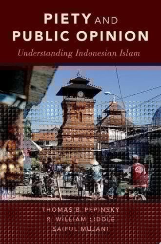 Piety and Public Opinion: Understanding Indonesian Islam