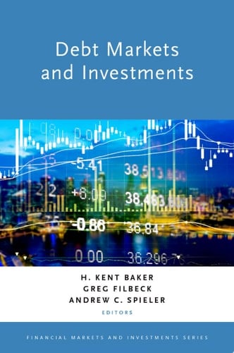 Debt Markets and Investments (Financial Markets and Investments)