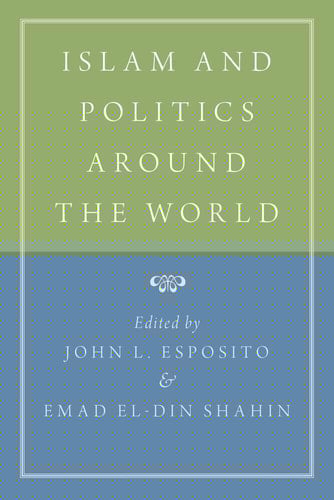 Islam and Politics Around the World