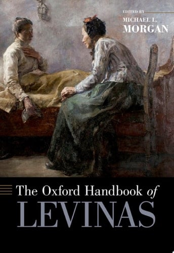 The Oxford Handbook Of Levinas