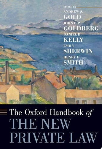 The Oxford Handbook Of The New Private Law