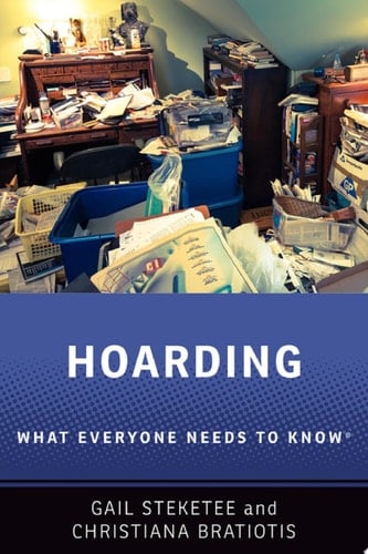 Hoarding: What Everyone Needs to Know (R) (What Everyone Needs To Know)
