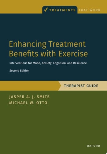 Enhancing Treatment Benefits with Exercise - TG: Component Interventions for Mood, Anxiety, Cognition, and Resilience (Treatments That Work)
