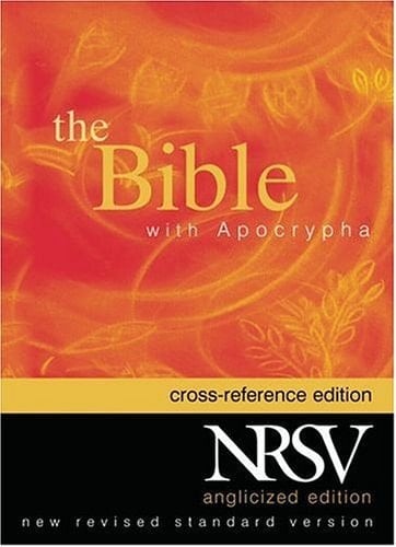 The New Revised Standard Version Cross Reference Edition with Apocrypha (Anglicized Text)