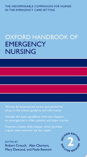 Oxford Handbook Of Emergency Nursing