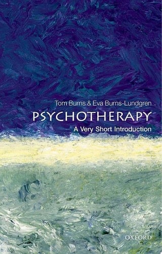 Psychotherapy: A Very Short Introduction (Very Short Introductions)
