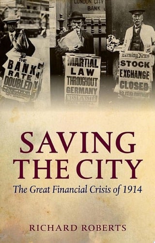 Saving the City: The Great Financial Crisis of 1914