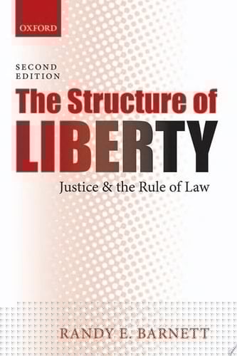 The Structure Of Liberty