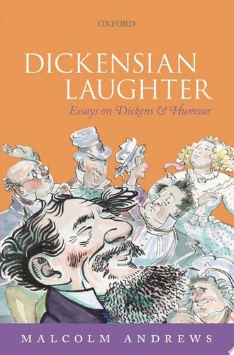 Dickensian Laughter: Essays on Dickens and Humour