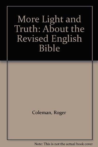 More Light and Truth: About the Revised English Bible