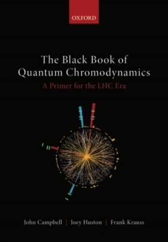 The Black Book of Quantum Chromodynamics: A Primer for the LHC Era