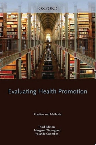 Evaluating Health Promotion: Practice and Methods