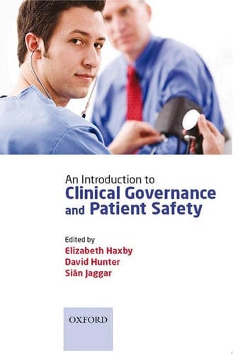 An Introduction to Clinical Governance and Patient Safety