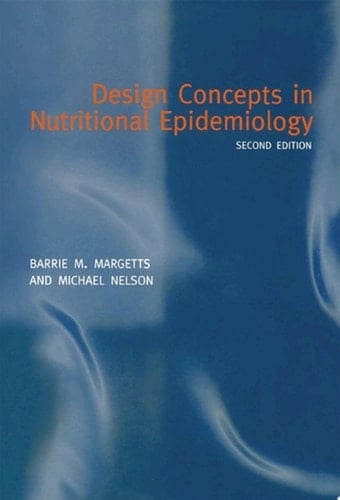 Design Concepts in Nutritional Epidemiology (Oxford Medical Publications)