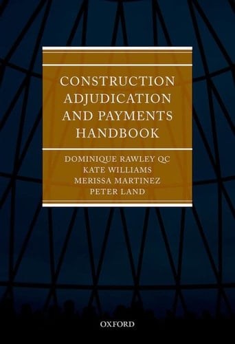Construction Adjudication and Payments Handbook