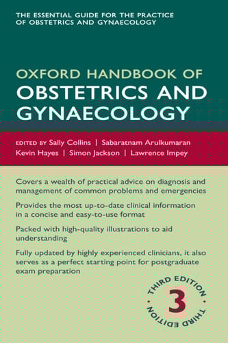 Oxford Handbook of Obstetrics and Gynaecology (Oxford Medical Handbooks)