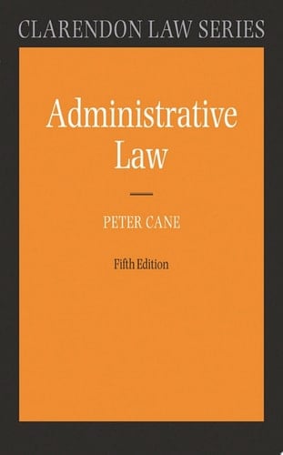 Administrative Law (Clarendon Law Series)