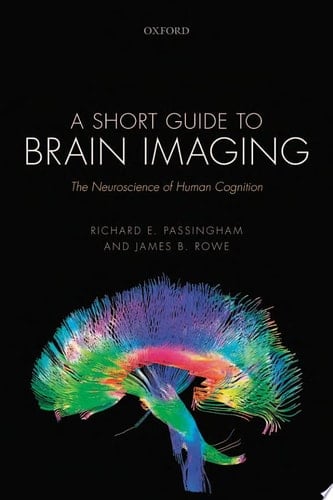 A Short Guide To Brain Imaging