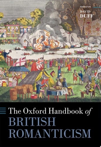 The Oxford Handbook Of British Romanticism