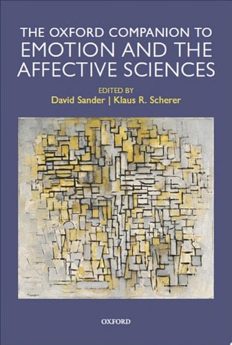 Oxford Companion to Emotion and the Affective Sciences (Series in Affective Science)