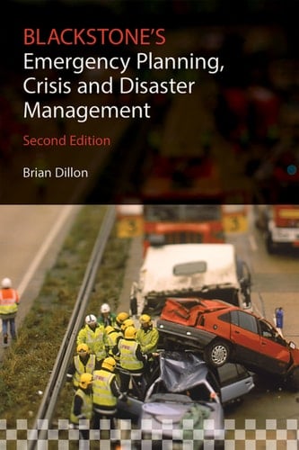 Blackstone's Emergency Planning, Crisis and Disaster Management