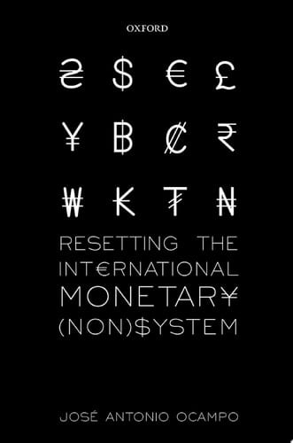 Resetting the International Monetary (Non)System (WIDER Studies in Development Economics)