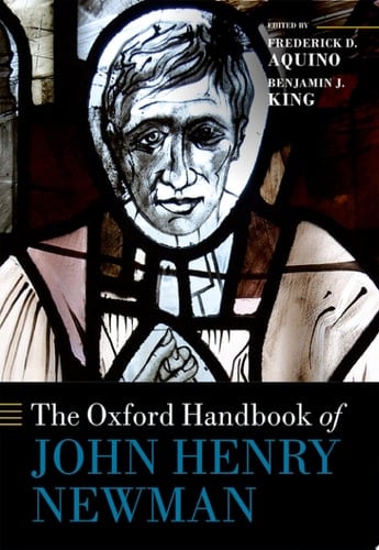 The Oxford Handbook Of John Henry Newman