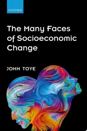 The Many Faces of Socioeconomic Change (Critical Frontiers of Theory, Research, and Policy in International Development Studies)