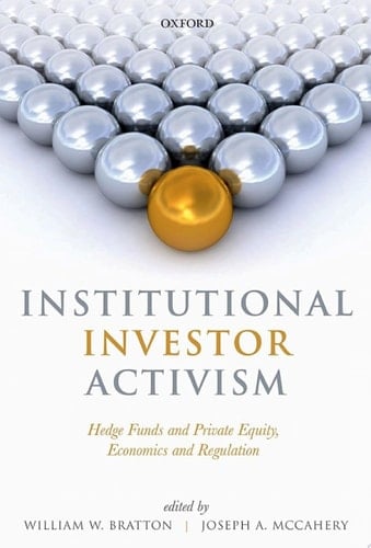 Institutional Investor Activism: Hedge Funds and Private Equity, Economics and Regulation