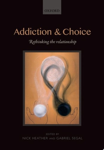 Addiction And Choice
