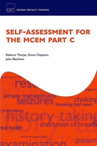 Self-assessment for the MCEM Part C (Oxford Specialty Training)