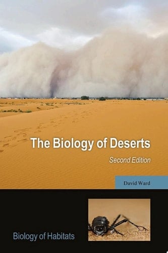 The Biology of Deserts (Biology of Habitats Series)