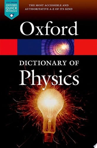 A Dictionary Of Physics