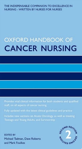 Oxford Handbook of Cancer Nursing (Oxford Handbooks in Nursing)