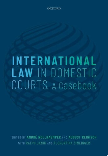 International Law in Domestic Courts: A Casebook