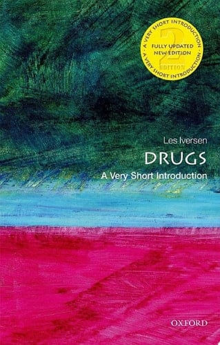 Drugs: A Very Short Introduction (Very Short Introductions)