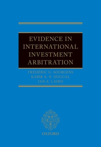 Evidence in International Investment Arbitration