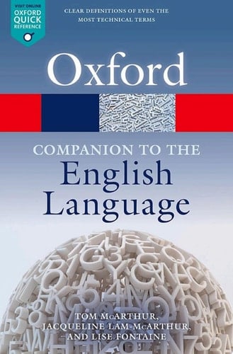Oxford Companion to the English Language (Oxford Quick Reference)