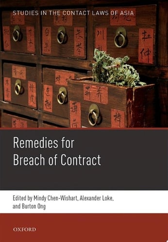 Remedies for Breach of Contract (Studies in the Contract Law of Asia)